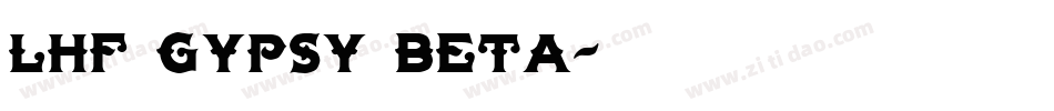 LHF Gypsy BETA字体转换
